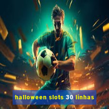 halloween slots 30 linhas